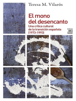 cover image of El mono del desencanto